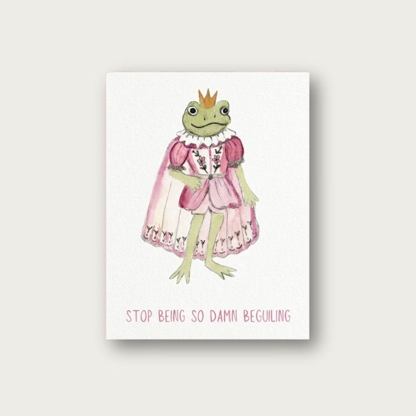 'Stop Being So Damn Beguiling' Blank Greeting Card